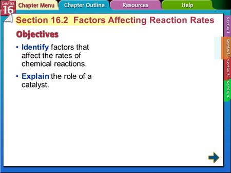 Section 16.2 Factors Affecting Reaction Rates