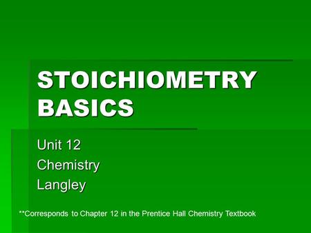 Unit 12 Chemistry Langley