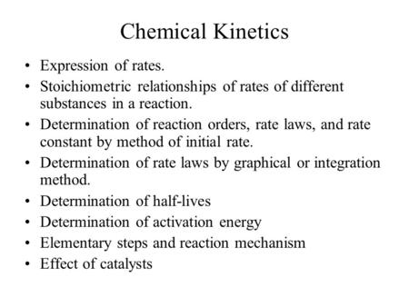 Chemical Kinetics Expression of rates.