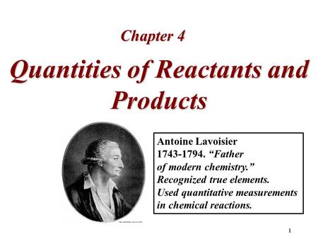 Quantities of Reactants and Products
