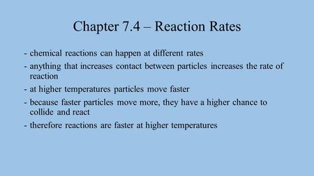 Chapter 7.4 – Reaction Rates
