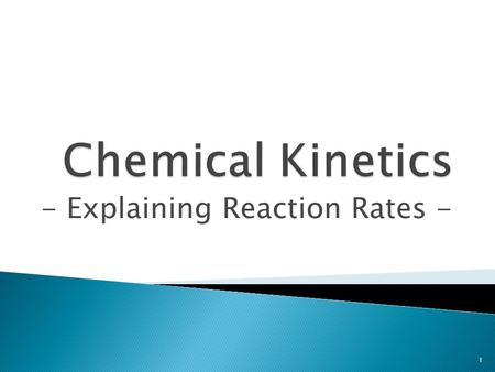 - Explaining Reaction Rates -