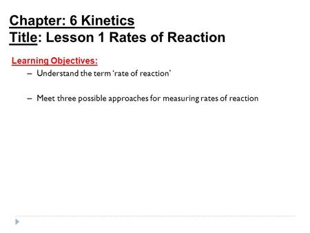 Title: Lesson 1 Rates of Reaction