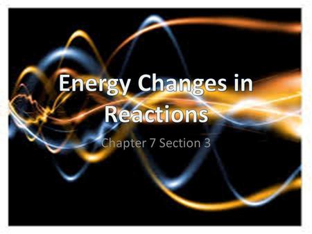 Energy Changes in Reactions