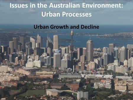 Urban Growth and Decline