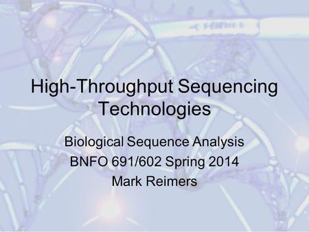 High-Throughput Sequencing Technologies