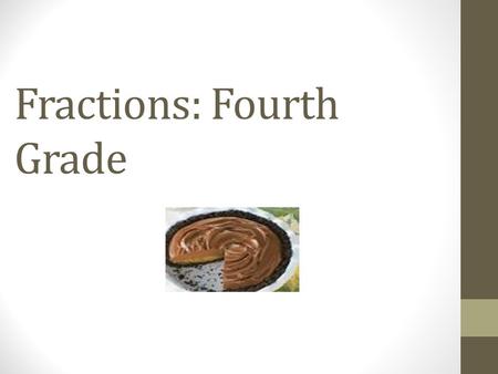 Fractions: Fourth Grade