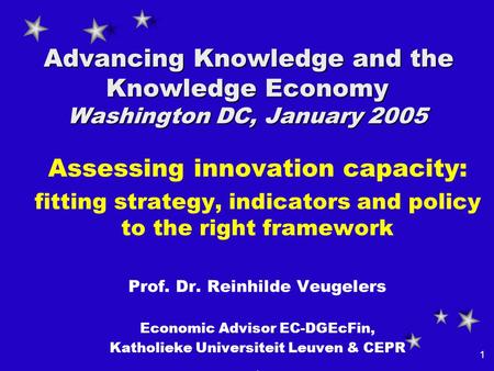 1 Advancing Knowledge and the Knowledge Economy Washington DC, January 2005 Advancing Knowledge and the Knowledge Economy Washington DC, January 2005 Assessing.