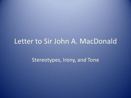 Letter to Sir John A. MacDonald