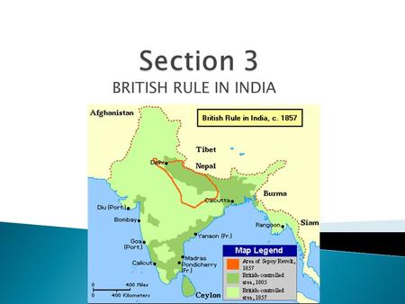 BRITISH RULE IN INDIA.  18 th century British power had grown in India. The British East India Company had power. Had its own soldiers, known as sepoys.