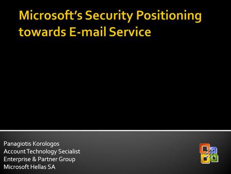 Microsoft’s Security Positioning towards  Service