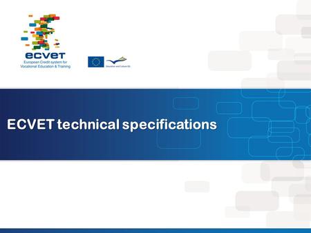 ECVET technical specifications. Learning outcomes.