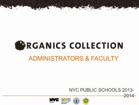 ADMINISTRATORS & FACULTY NYC PUBLIC SCHOOLS 2013- 2014.