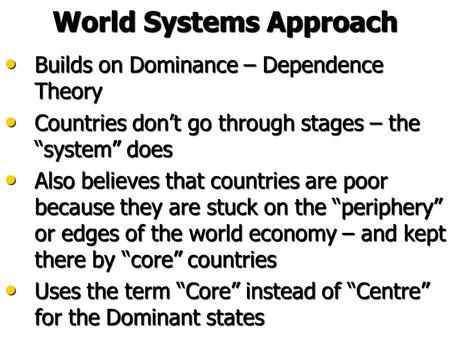 World Systems Approach