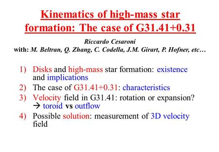 1)Disks and high-mass star formation: existence and implications 2)The case of G31.41+0.31: characteristics 3)Velocity field in G31.41: rotation or expansion?