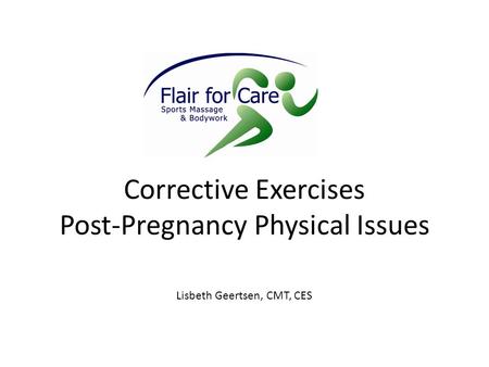 Corrective Exercises Post-Pregnancy Physical Issues