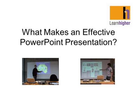 What Makes an Effective PowerPoint Presentation?