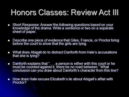 Honors Classes: Review Act III