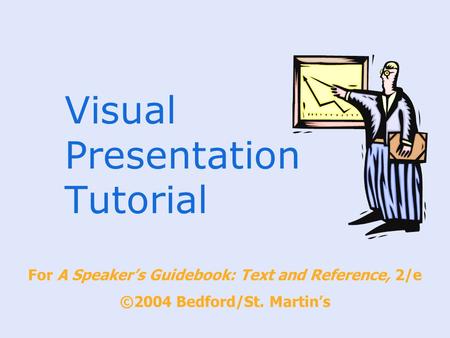 Visual Presentation Tutorial
