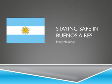 Staying Safe in Buenos Aires