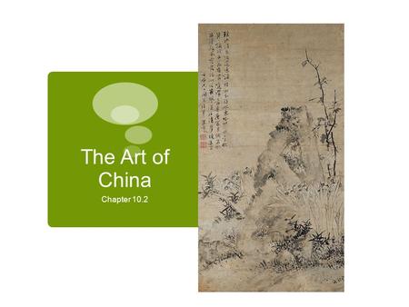 The Art of China Chapter 10.2.
