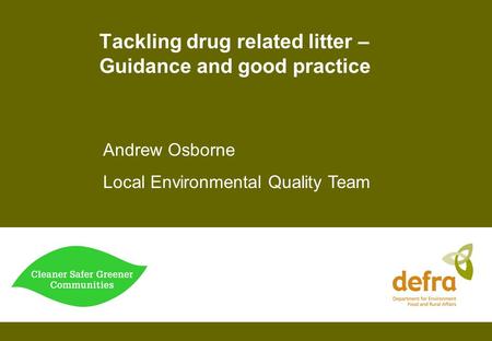 Tackling drug related litter – Guidance and good practice