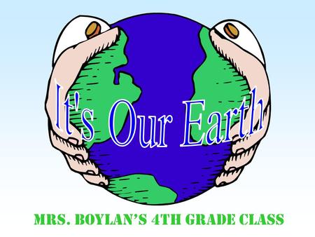 Mrs. Boylan’s 4th Grade Class