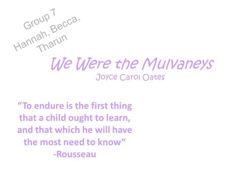 We Were the Mulvaneys Joyce Carol Oates