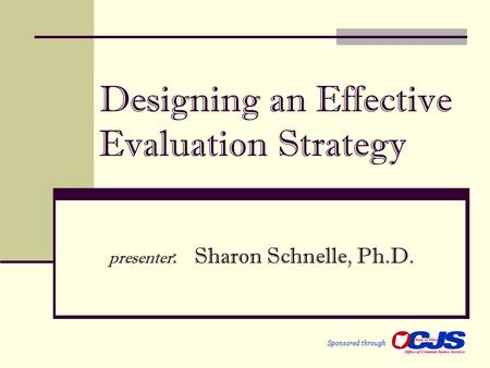Designing an Effective Evaluation Strategy