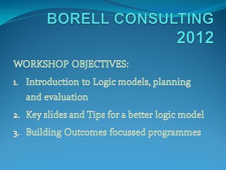 Definition: A program logic model is a systematic, visual way to present a program It is a picture of why and how you believe a program will work.