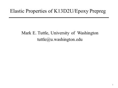 Elastic Properties of K13D2U/Epoxy Prepreg