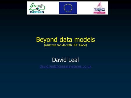 Beyond data models (what we can do with RDF alone) David Leal