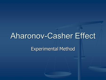 Aharonov-Casher Effect Experimental Method. Making the Specimen Yttrium Barium Copper Oxide (YBa 2 Cu 3 O 7-  )