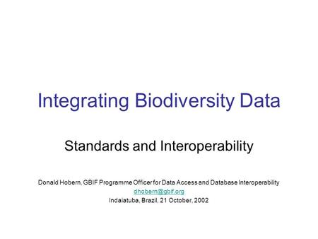 Integrating Biodiversity Data
