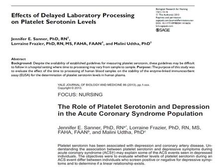 Study Limitations Related to Platelet Serotonin Platelet-rich plasma Expected fixed platelet count Unstable ACS environment Potential confounders Off-site.