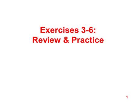 Exercises 3-6: Review & Practice 1. Exercise 3 (Microscopy) 2.