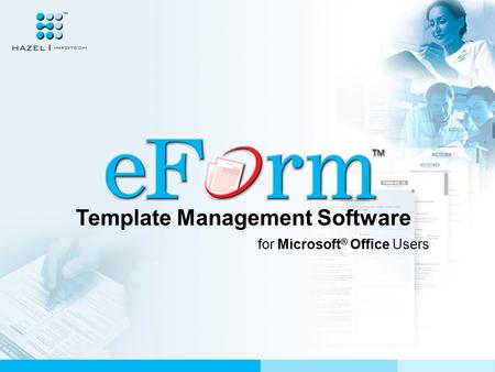 Template Management Software for Microsoft ® Office Users.