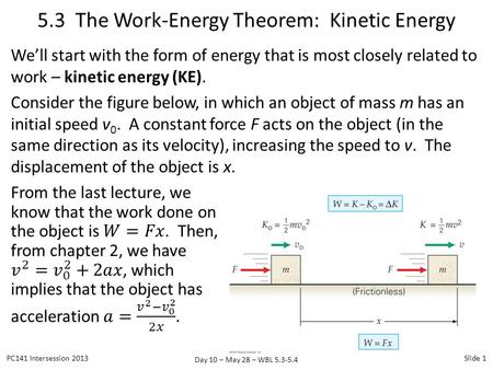 5.3 The Work-Energy Theorem: Kinetic Energy