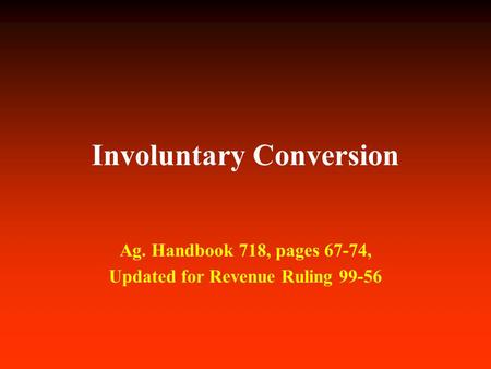 Involuntary Conversion