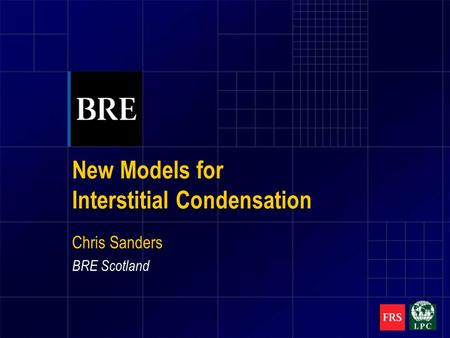 New Models for Interstitial Condensation