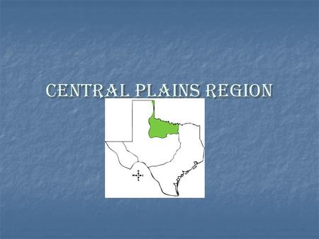 Central Plains Region.