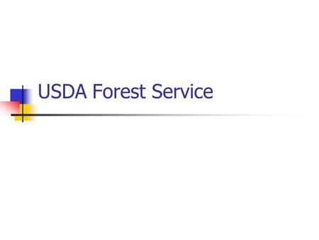 USDA Forest Service. FS owns 8.5% of the total land area in United States.
