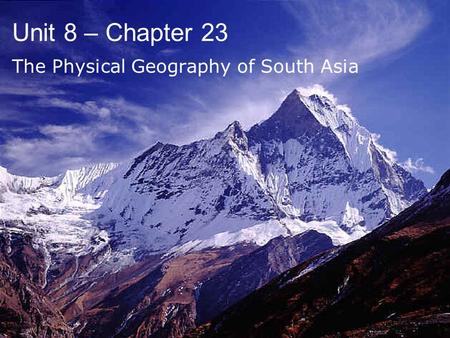 The Physical Geography of South Asia
