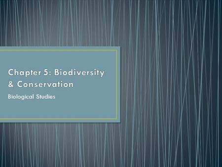 Chapter 5: Biodiversity & Conservation