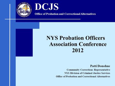 NYS Probation Officers Association Conference 2012