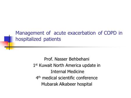 Management of acute exacerbation of COPD in hospitalized patients