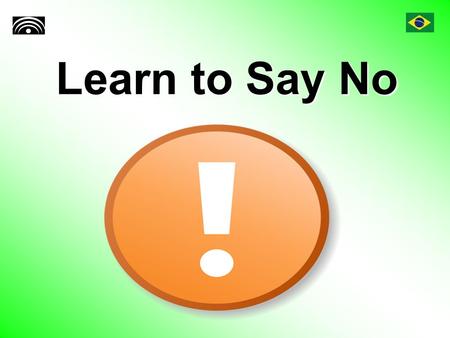 Learn to Say No. Introduction Are you overscheduled and overstressed? With today’s busy schedules, you’re not alone. One way to pare down your schedule.