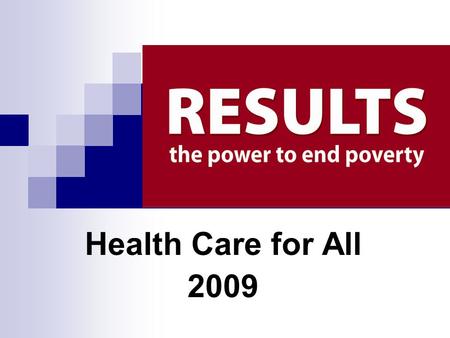 Health Care for All 2009. A Moral and Economic Imperative “Of all the forms of inequality, injustice in health care is the most shocking and inhumane.”