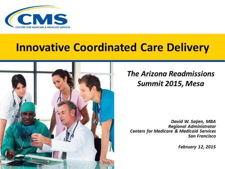 Innovative Coordinated Care Delivery