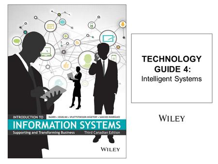 TECHNOLOGY GUIDE 4: Intelligent Systems